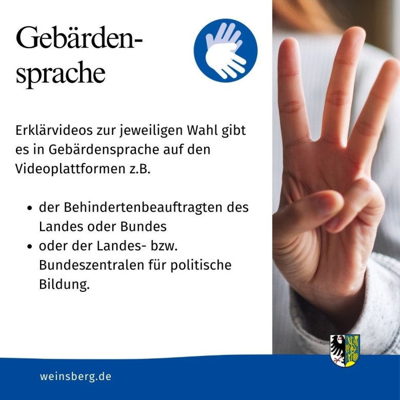 Wählen mit Behinderung 2026 - Wählen Gebärdensprache Erklärvideos zur jeweiligen Wahl gibt es in Gebärdensprache auf den Videoplattformen z.B. der Behindertenbeauftragten oder der Landes- bzw. Bundeszentralen für politische Bildung.