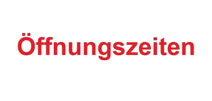 Schriftzug rot Öffnungszeiten